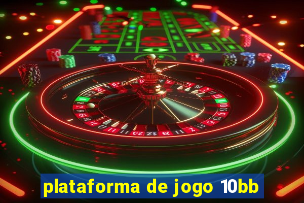 plataforma de jogo 10bb